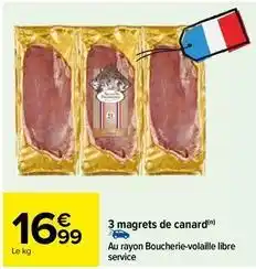 Carrefour 3 magrets de canard offre