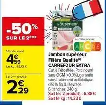 Carrefour Carrefour - jambon supérieur filière qualité extra offre