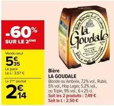 Carrefour La goudale - bière offre