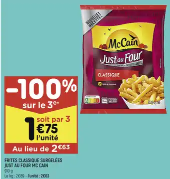 Leader Price Frites classique surgelées just au four mc cain offre