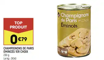 Leader Price Champignons de paris émincés 1er choix offre