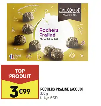 Leader Price Rochers praline jacquot offre