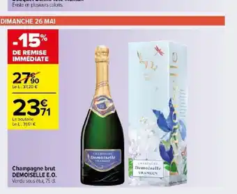 Carrefour Contact Champagne brut DEMOISELLE E.O. Vendu sous étui, 75 cl. offre