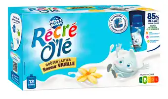 Carrefour MONT BLANC Crème dessert Récré O'lé offre