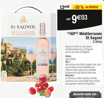 Cora x Carrefour St Sagnol IGP Méditerranée offre
