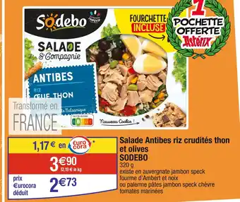 Cora x Carrefour SODEBO Salade Antibes riz crudités thon et olives offre