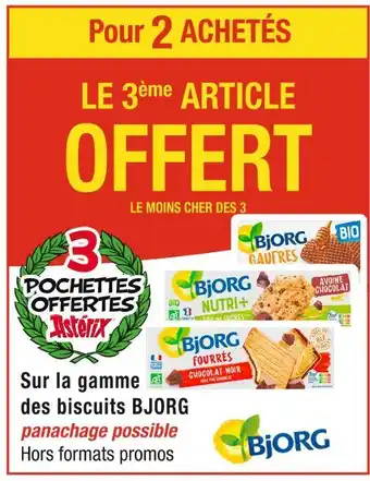 Cora BJORG Pour 2 ACHETÉS LE 3ème ARTICLE OFFERT Sur la gamme des biscuits BJORG offre