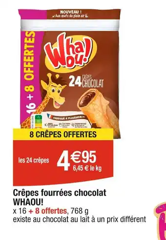 Cora WHAOU! Crêpes fourrées chocolat offre