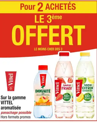 Cora x Carrefour VITTEL Pour 2 ACHETÉS LE 3ème OFFERT Sur la gamme VITTEL aromatisée offre