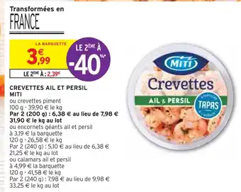 Intermarché MITI CREVETTES AIL ET PERSIL offre