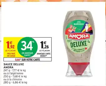 Intermarché AMORA SAUCE DELUXE offre