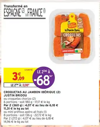 Intermarché JUSTIN BRIDOU CROQUETAS AU JAMBON IBÉRIQUE offre