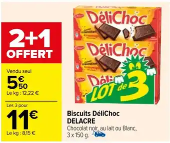 Carrefour Biscuits DéliChoc DELACRE offre