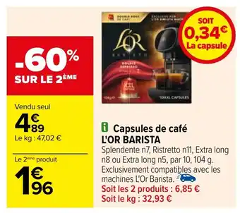 Carrefour Ⓡ Capsules de café L'OR BARISTA offre