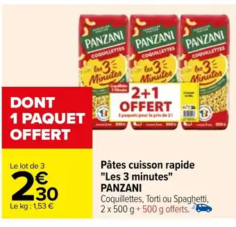 Carrefour Pâtes cuisson rapide "Les 3 minutes" PANZANI offre