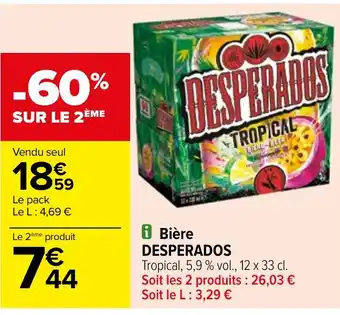 Carrefour Bière DESPERADOS offre