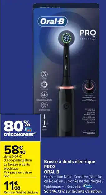 Carrefour Brosse à dents électrique PRO3 ORAL B offre