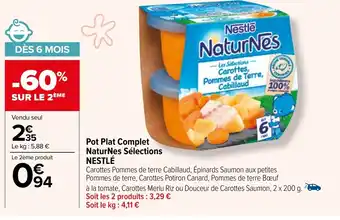 Carrefour Pot Plat Complet NaturNes Sélections NESTLÉ offre