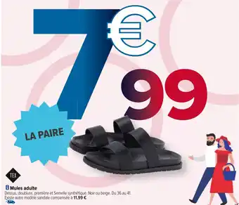 Carrefour Mules adulte offre