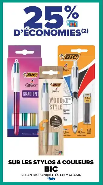 Carrefour SUR LES STYLOS 4 COULEURS BIC offre