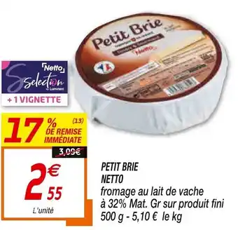 Netto Petit Brie Netto offre