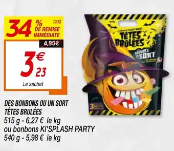 Netto Des Bonbons Ou Un Sort Têtes Brûlées offre