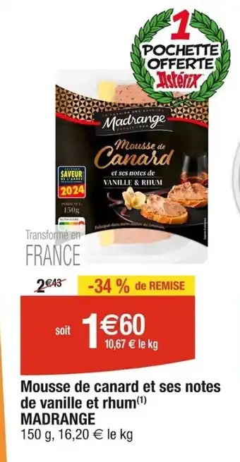 Cora Mousse de canard et ses notes de vanille et rhum(1) MADRANGE offre