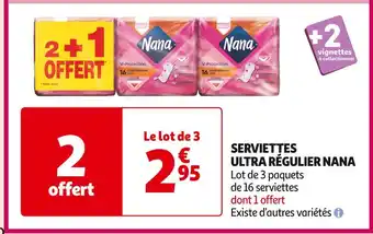 Auchan Supermarché NANA SERVIETTES ULTRA RÉGULIER offre