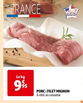 Auchan Supermarché PORC : FILET MIGNON offre