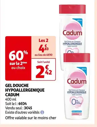 Auchan Supermarché CADUM GEL DOUCHE HYPOALLERGENIQUE offre