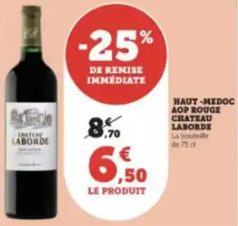 Super U HAUT-MEDOC AOP ROUGE CHATEAU LABORDE offre