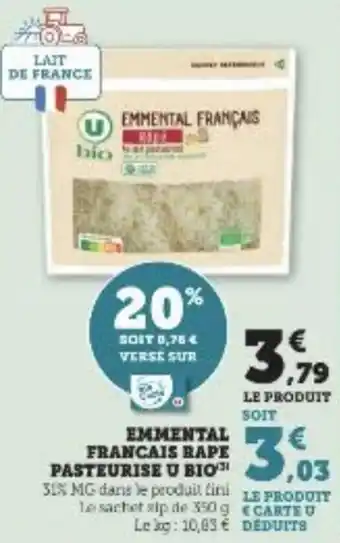 Super U EMMENTAL FRANCAIS RAPE PASTEURISE U BIO offre