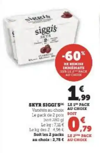 Super U SKYR SIGGI'S offre