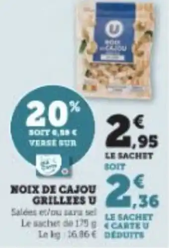 Super U NOIX DE CAJOU GRILLEES U offre