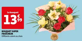 Auchan BOUQUET SUPER FRAÎCHEUR offre