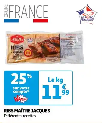 Auchan RIBS MAÎTRE JACQUES offre