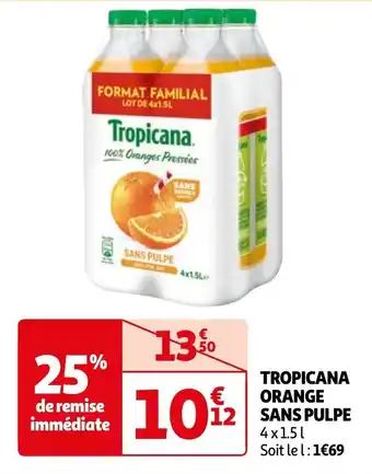 Auchan TROPICANA ORANGE SANS PULPE offre