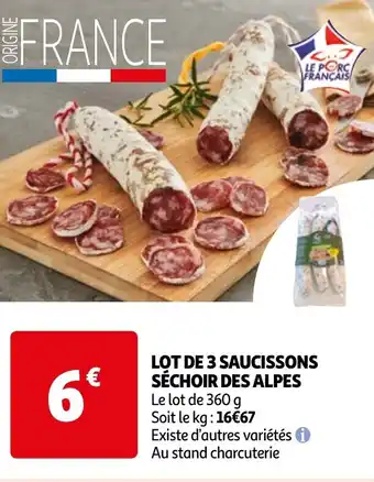 Auchan LOT DE 3 SAUCISSONS SÉCHOIR DES ALPES offre