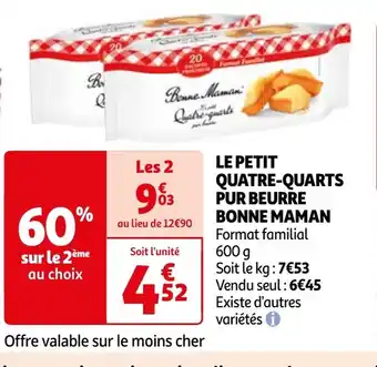 Auchan LE PETIT QUATRE-QUARTS PUR BEURRE BONNE MAMAN offre