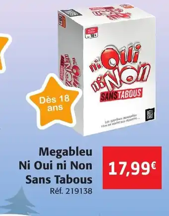 Colruyt Megableu Ni Oui ni Non Sans Tabous offre