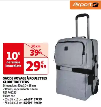 Auchan SAC DE VOYAGE À ROULETTES GLOBE TROTTERS offre