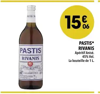 Supeco Pastis Rivanis offre