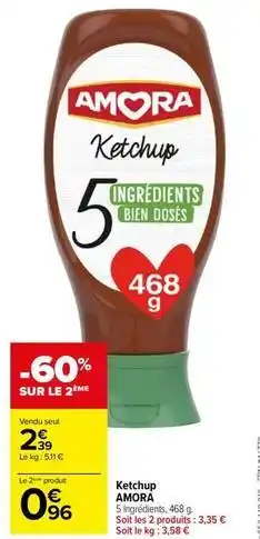 Carrefour Drive Amora - ketchup offre