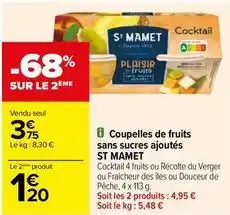 Carrefour Drive Saint mamet - coupelles de fruits sans sucres ajoutés offre