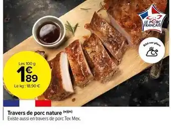 Carrefour Drive Travers de porc nature offre