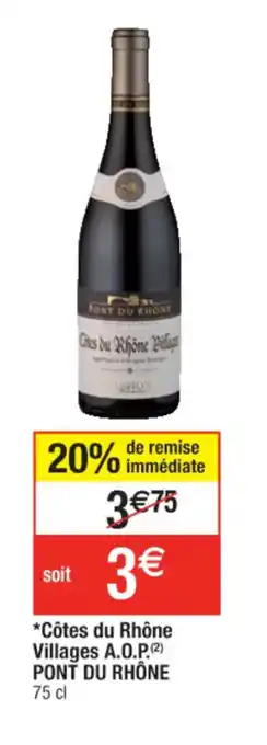 Cotes Du Rhone Villages A.O.P. Pont Du Rhone