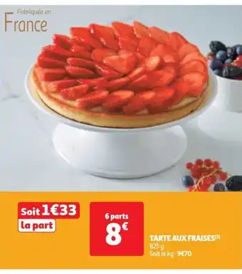 Auchan Supermarché TARTE AUX FRAISES offre