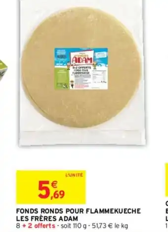 FONDS RONDS POUR FLAMMEKUECHE LES FRÈRES ADAM