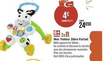 Géant Casino Fisher-price mon trotteur zèbre parlant offre