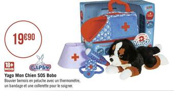 Géant Casino Gipsy yago mon chien sos bobo offre